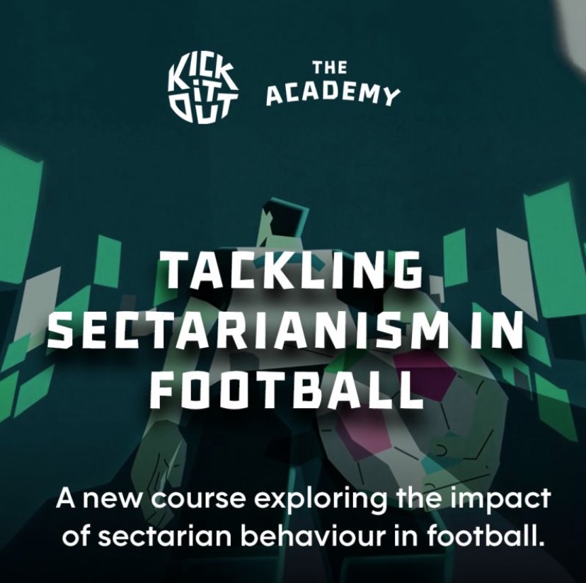 Tackling Sectarianism in Football — Kick It Out course poster